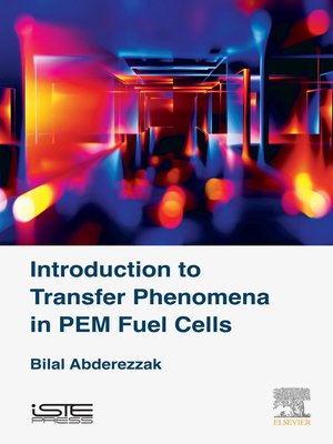 cover image of Introduction to Transfer Phenomena in PEM Fuel Cells